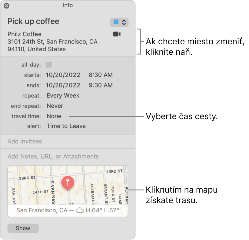 Informačné okno udalosti s kurzorom nad vyskakovacím menu Čas cesty. Ak chcete miesto zmeniť, kliknite naň. Čas cesty vyberiete pomocou vyskakovacích menu. Ak chcete zobraziť navigačné pokyny, kliknite na mapu.