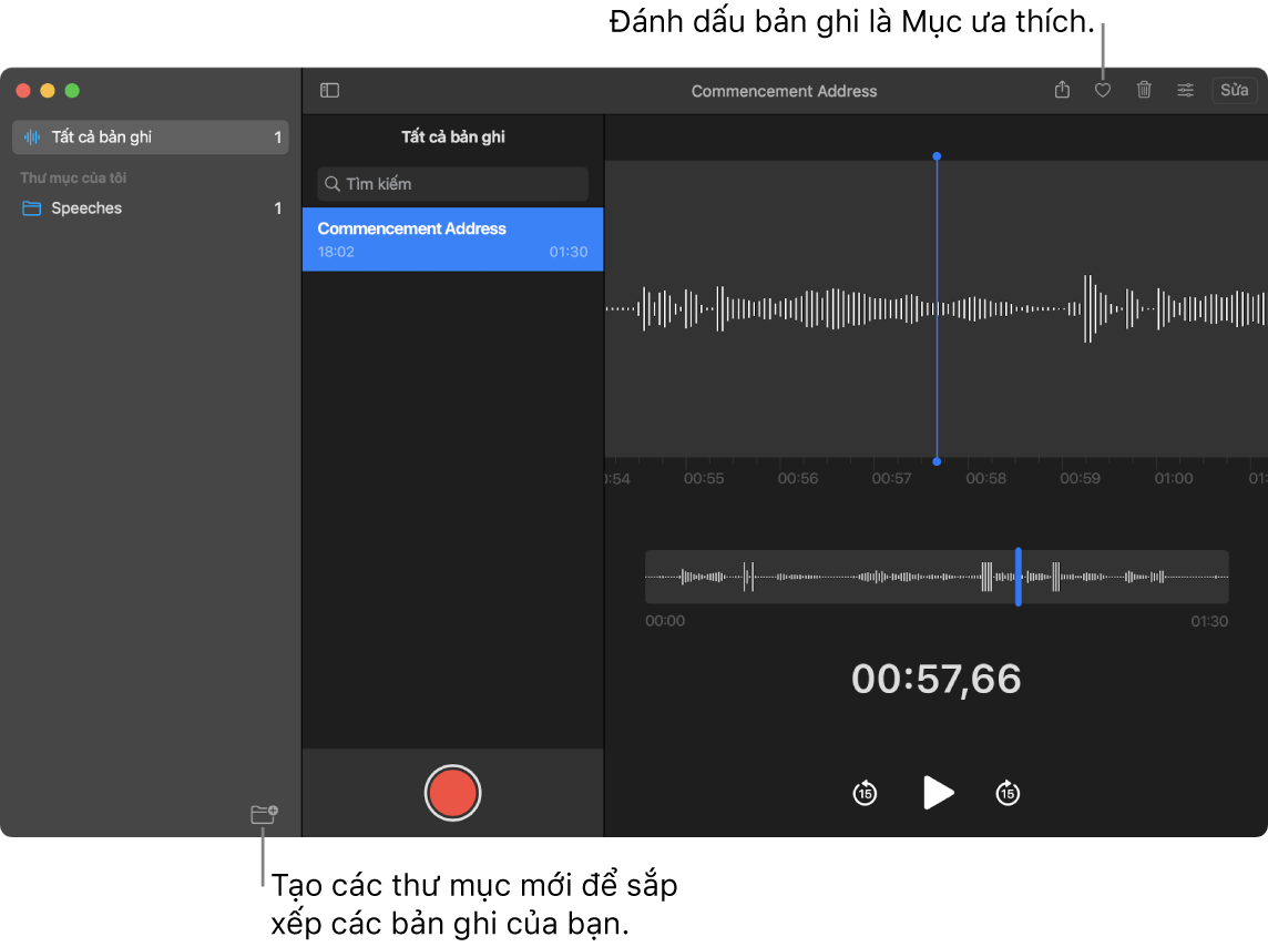 Cửa sổ Ghi âm đang minh họa cách tạo các thư mục mới hoặc đánh dấu bản ghi là mục ưa thích.