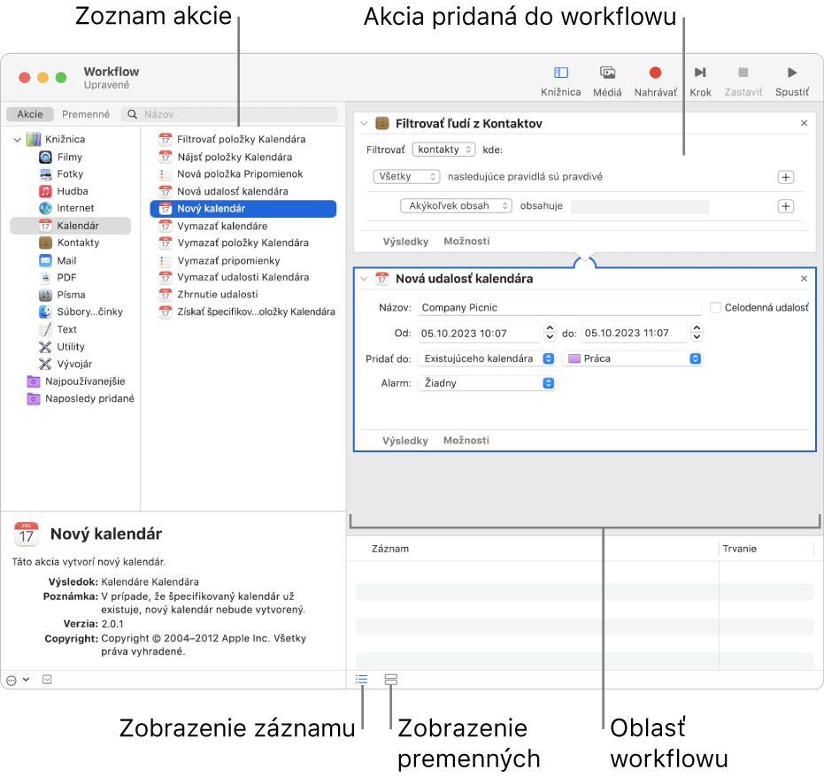 Okno aplikácie Automator. Knižnica sa zobrazí úplne vľavo a obsahuje zoznam aplikácií, pre ktoré sú k dispozícii akcie v Automatore. V zozname je označená aplikácia Kalendár a akcie, ktoré sú pre Kalendár k dispozícii, sú uvedené v stĺpci napravo. Na pravej strane okna je workflow, ku ktorému je pridaná akcia Kalendára.