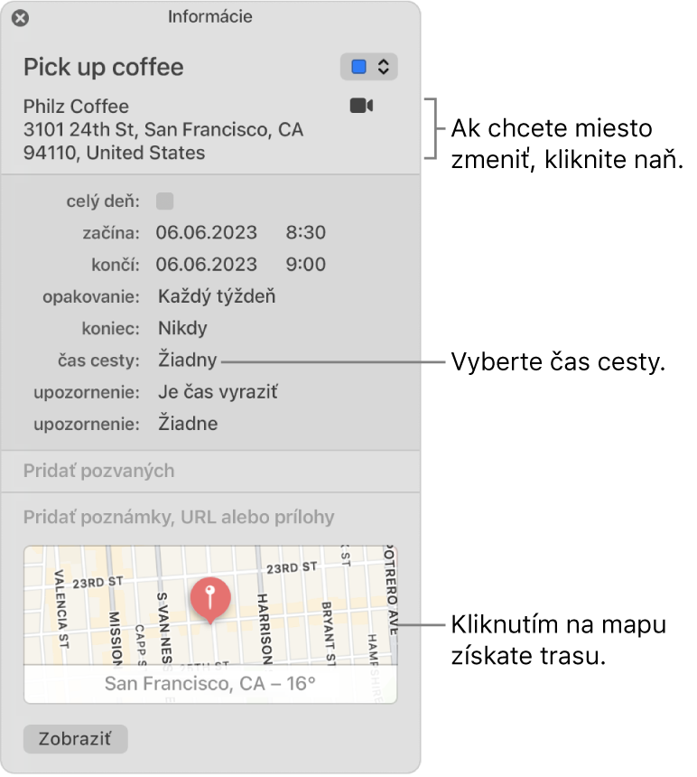 Informačné okno udalosti s kurzorom nad vyskakovacím menu Čas cesty. Ak chcete miesto zmeniť, kliknite naň. Čas cesty vyberiete pomocou vyskakovacích menu. Ak chcete zobraziť navigačné pokyny, kliknite na mapu.