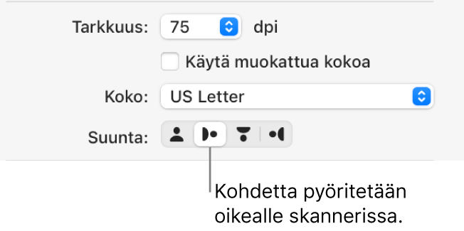 Suuntapainikkeet Skanneri-ikkunassa. Korostettu painike osoittaa, että kohdetta on skannerissa pyöritetty oikealle.