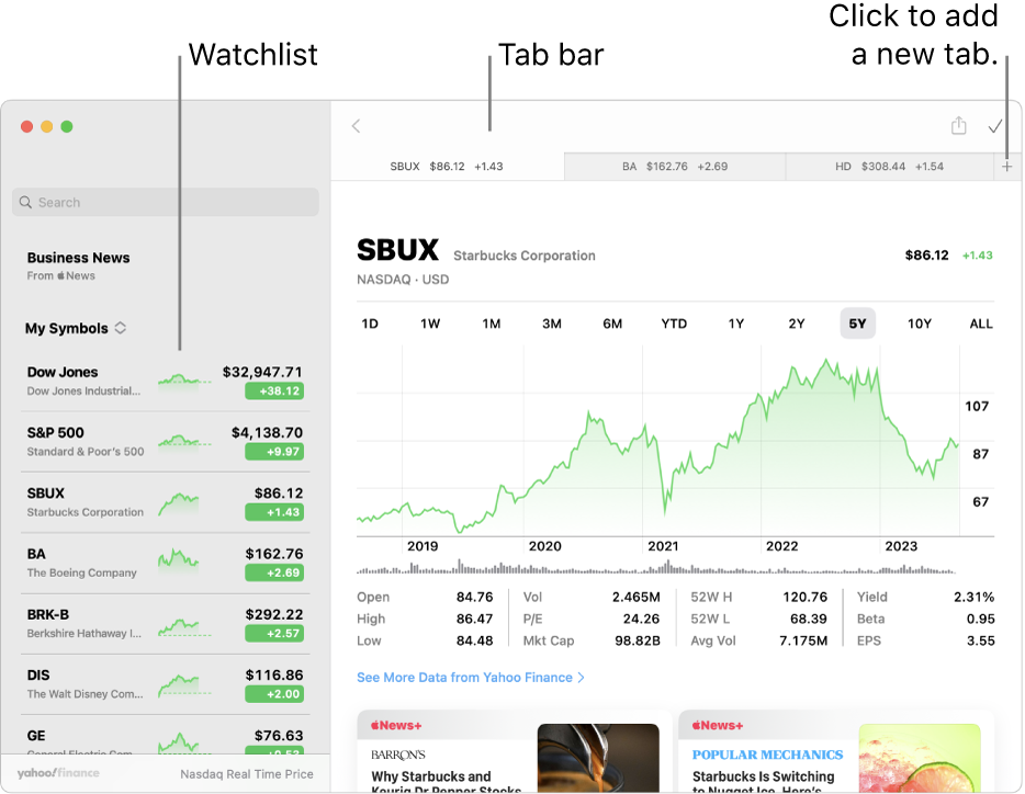 A Stocks window showing the watchlist on the left with one ticker symbol selected, and the corresponding chart and news feed in the right pane. Tabs for selected ticker symbols are across the top of the window, along with a plus sign which can be used to add a new tab.