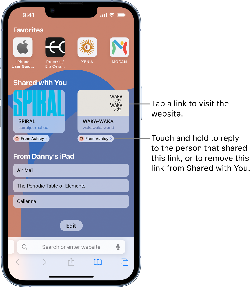 The start page in Safari includes a Shared with You section with previews of two webpages. Below the website previews are labels that say “From Ashley.” Tap the preview to visit the website, or tap the label to reply to Ashley, or to remove the link from Shared with You.