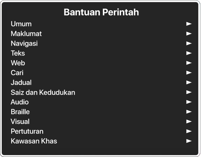 Menu Bantuan Perintah adalah panel yang menyenaraikan kategori perintah, dimulakan dengan Umum dan diakhiri dengan Kawasan Khas. Di sebelah kanan setiap item dalam senarai adalah anak panah untuk mengakses submenu item.