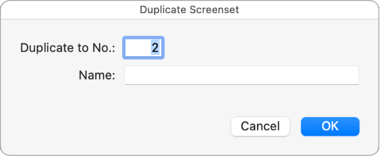 Figure. Duplicate Screenset dialog.