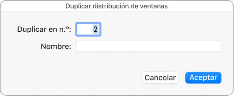 Ilustración. Cuadro de diálogo “Duplicar distribución de ventanas”.