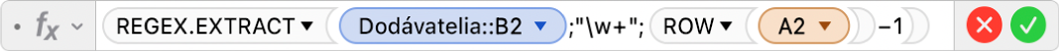 Editor vzorcov zobrazujúci vzorec =REGEX.EXTRACT(Dodávatelia::B2,"\w+",ROW(A2)-1).