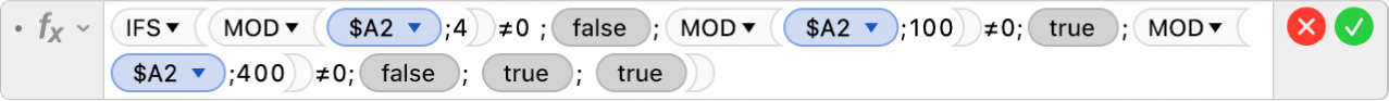 Editor vzorcov zobrazujúci vzorec =IFS(MOD($A2,4)≠0 ,FALSE,MOD($A2,100)≠0,TRUE,MOD($A2,400)≠0,FALSE, TRUE, TRUE).