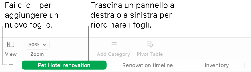 Finestra di Numbers che mostra come aggiungere un nuovo foglio e come riordinare i fogli.