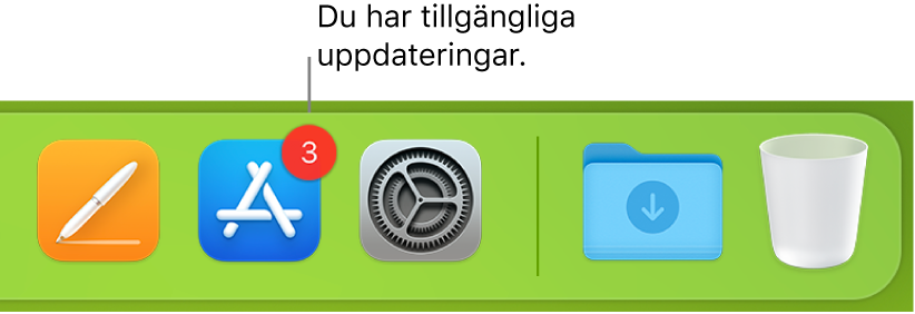 Ett område av Dock som visar symbolen för App Store med en bricka som anger att det finns tillgängliga uppdateringar.