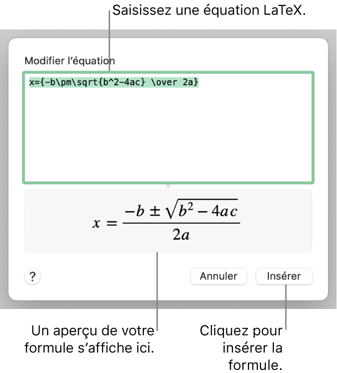 Formule quadratique composée à l’aide du langage LaTeX dans le champ Équation et aperçu de la formule en bas.