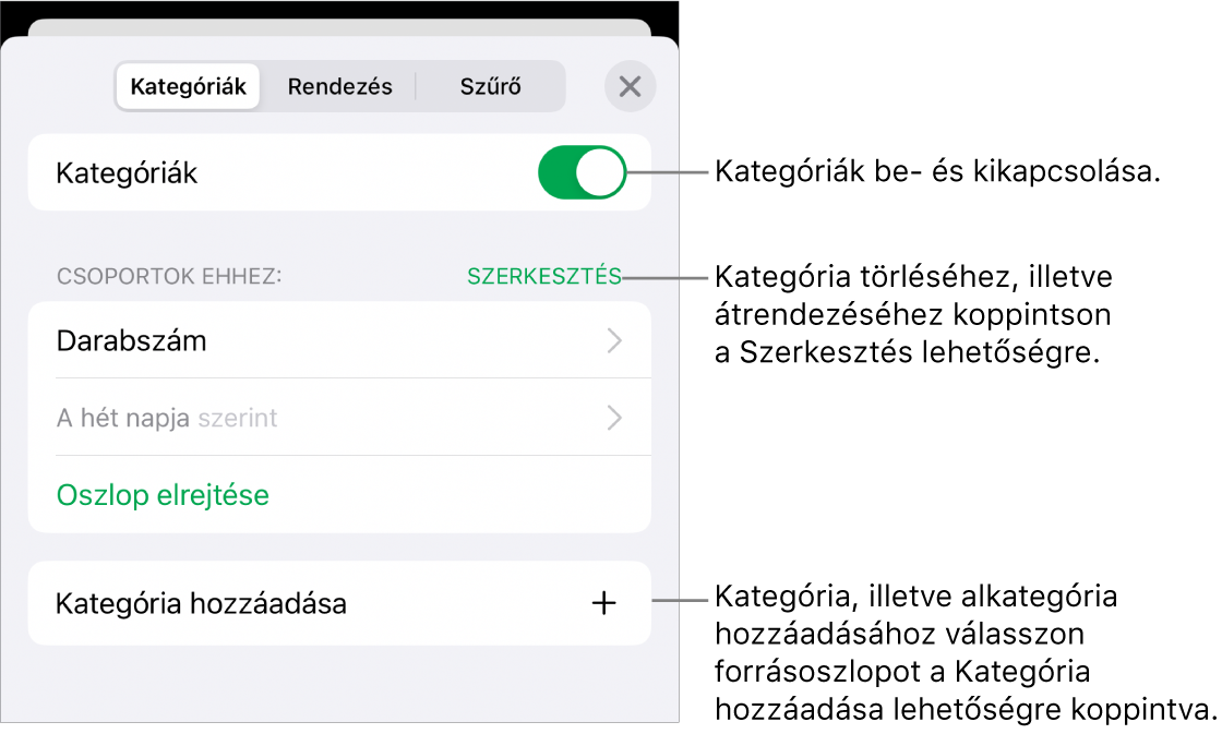 A Kategóriák menü iPhone esetén, beállításokkal a kategóriák kikapcsolásához, a kategóriák törléséhez, az adatok átcsoportosításához, forrásoszlop elrejtéséhez és kategóriák hozzáadásához.