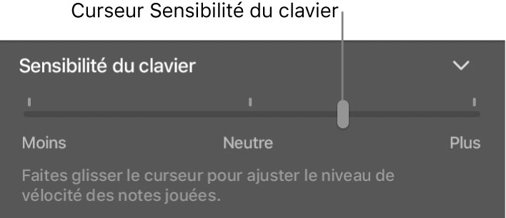 Curseur Sensibilité du clavier dans l’inspecteur Smart Controls.