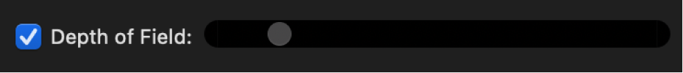 Depth of Field slider and checkbox.