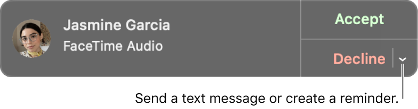 Click the arrow next to Decline in the notification to send a text message or create a reminder.