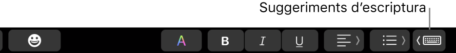 La Touch Bar, amb el botó per mostrar suggeriments d’escriptura a l’extrem dret.