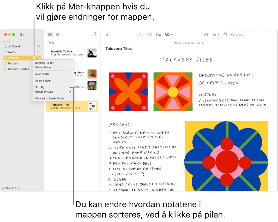 Notater-vinduet med én mappe i sidepanelet som viser Mer-knappen der du kan utføre endringer på en mappe. Over listen med notater i midten er sorteringsvalget som endrer rekkefølgen til notatene – klikk på pilen for å velge en annen sorteringsrekkefølge.