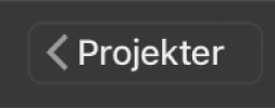 Knappen Tilbage på værktøjslinje i Projekter