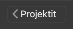 Työkalupalkin takaisin projekteihin -painike