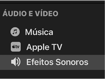 Opção “Efeitos Sonoros” selecionada na barra lateral