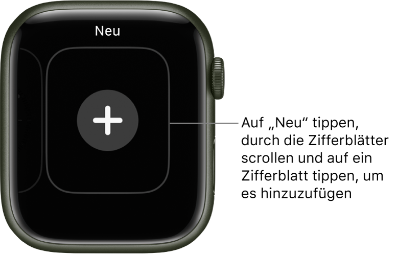 Bildschirm für neue Zifferblätter mit einer Plustaste in der Mitte. Tippe, um ein neues Zifferblatt hinzufügen.