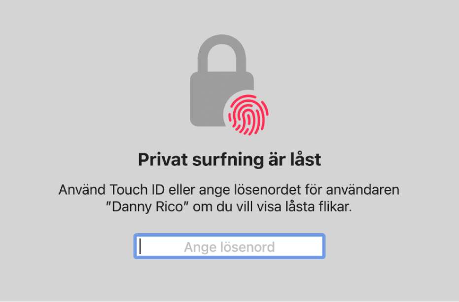 Ett fönster frågar efter Touch ID eller ditt lösenord för att låsa upp privata surfningsfönster.