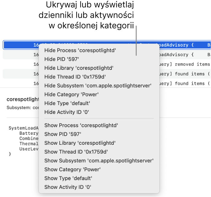 Fragment okna Konsoli z wyświetlonym menu podręcznym, pozwalającym na ukrywanie lub pokazywanie dzienników lub czynności spełniających określone kryteria.