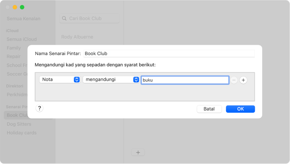 Tetingkap untuk menambah Senarai Pintar, dengan senarai bernama Kelab Buku yang memasukkan kenalan yang mempunyai perkataan “buku” dalam medan Nota mereka.