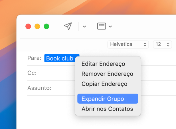 Um e‑mail no Mail mostrando uma lista no campo Para e o menu local mostrando o comando Expandir Grupo selecionado.