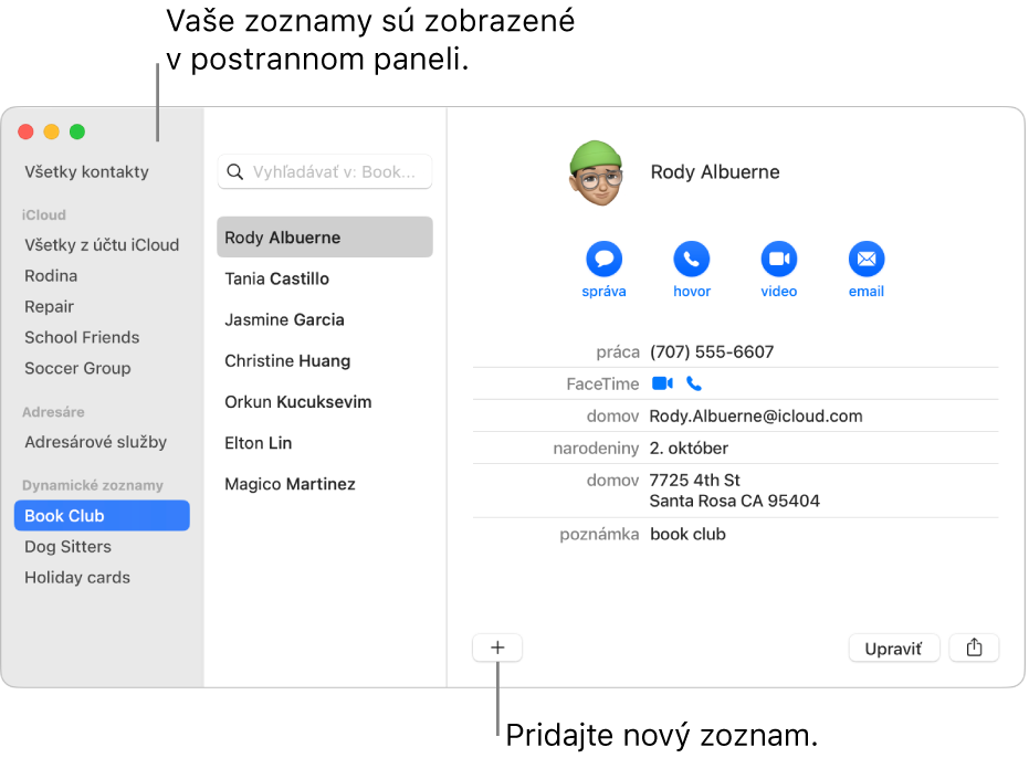 Okno Kontakty zobrazujúce postranný panel so zoznamami, ako je napríklad Cyklistický zoznam, a tlačidlo v dolnej časti vizitky na pridanie nového zoznamu.