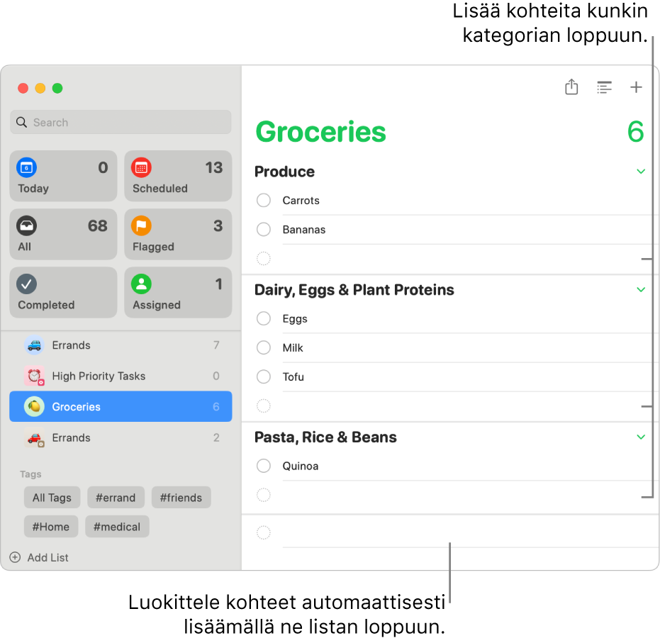 Kauppalista jossa on kolmen kategorian tuotteita. Jokaisen kategorian alaosassa on tyhjiä kenttiä, joihin voidaan lisätä kohteita. Lisäksi koko listan alareunassa on tyhjä kenttä, johon voidaan lisätä automaattisesti luokiteltavia kohteita.