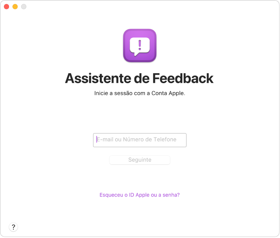 Janela de início de sessão do Assistente de Feedback.