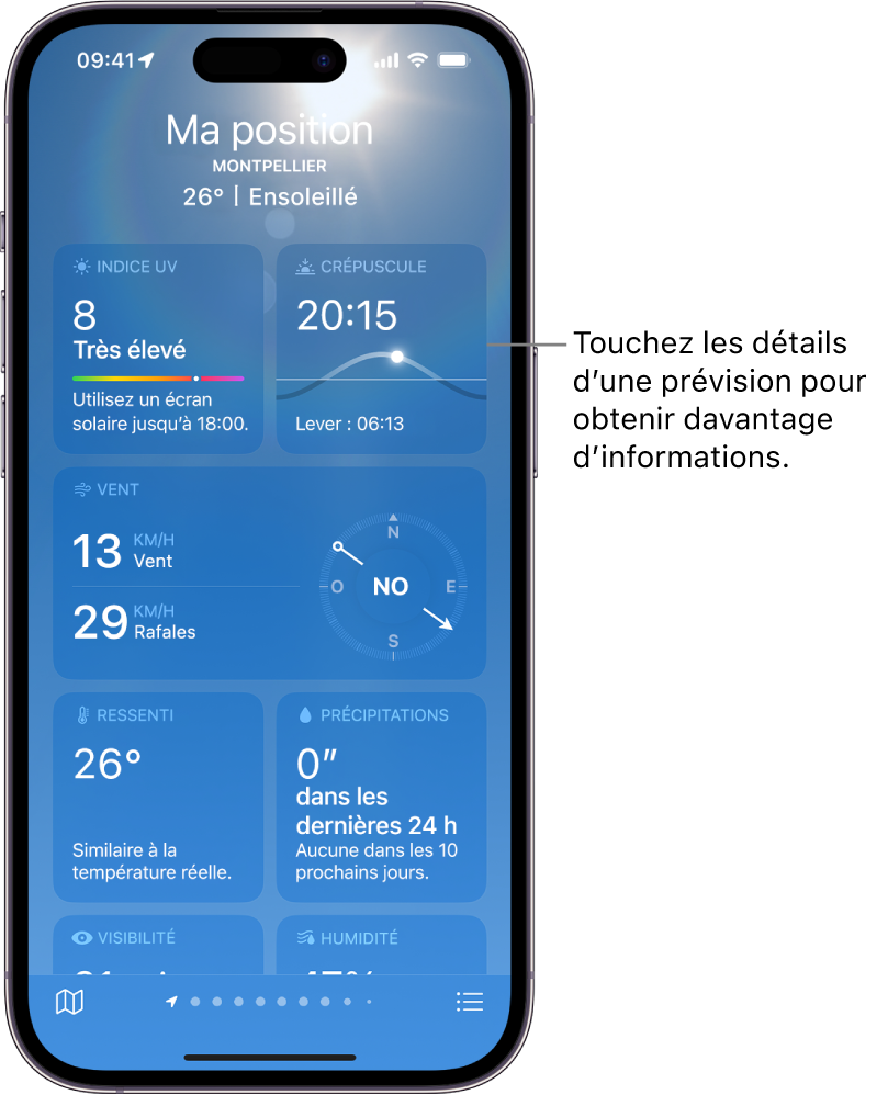 L’écran Météo affichant la position en haut, ainsi que la température et les conditions météo actuelles. Le reste de l’écran contient les informations météorologiques des éléments suivants : la qualité de l’air, les précipitations, l’indice UV et l’heure de coucher du soleil.