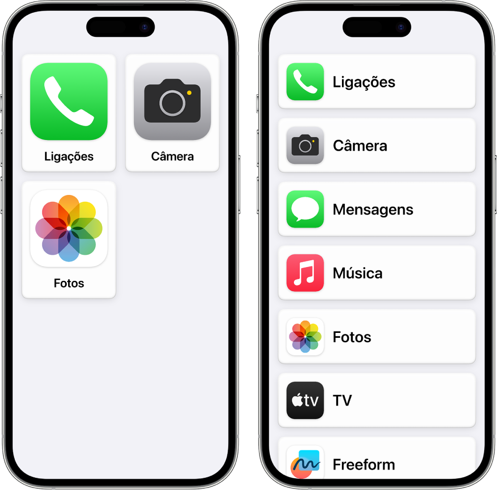 Duas telas de iPhone mostrando a Tela de Início do Acesso Assistivo. Um iPhone mostra uma grade ampla com apenas alguns apps. O outro mostra vários ícones em uma lista.