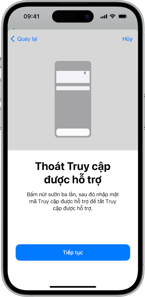 Một iPhone với một màn hình đang giải thích cách thoát Truy cập được hỗ trợ.