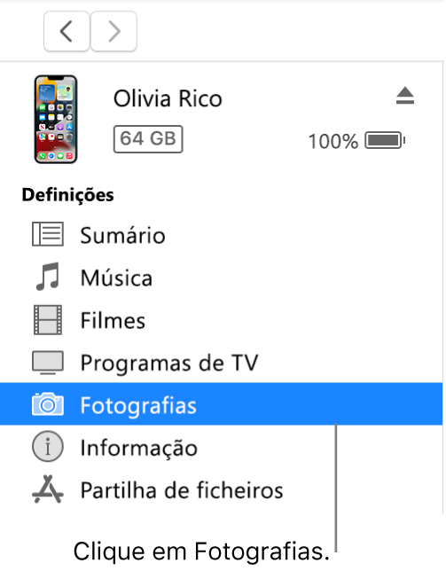 A janela “Dispositivo”, com a opção “Fotografias” selecionada na barra lateral.