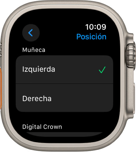 Pantalla Orientación del Apple Watch Puedes establecer tus preferencias de muñeca y para la corona Digital Crown.