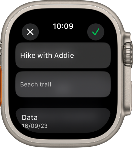 La schermata Modifica nell’app Promemoria su Apple Watch. Il nome del promemoria è nella parte superiore, con sotto una descrizione. Nella parte inferiore dello schermo sono presenti la data e l’ora in cui verrà visualizzato il promemoria. In alto a destra è visibile un segno di spunta. In alto a sinistra è visibile il pulsante Chiudi.