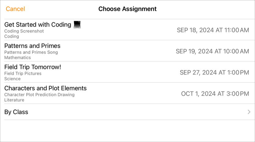 A sample Choose Assignment pop-up pane showing four assignments requesting work (Get Started with Coding, Patterns and Primes, Field Trip Tomorrow!, Characters and Plot Elements). Use the pop-up pane when you are ready to submit your work to Schoolwork. To submit your document, tap the assignment where you want to submit your work.