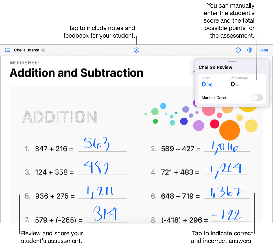 A sample of a student’s assessment ready for you to review and score. Use Markup tools to include notes and feedback for your student, then tap to indicate correct and incorrect answers. You can also use the review card to manually enter your student’s score and the total possible points for the assessment.