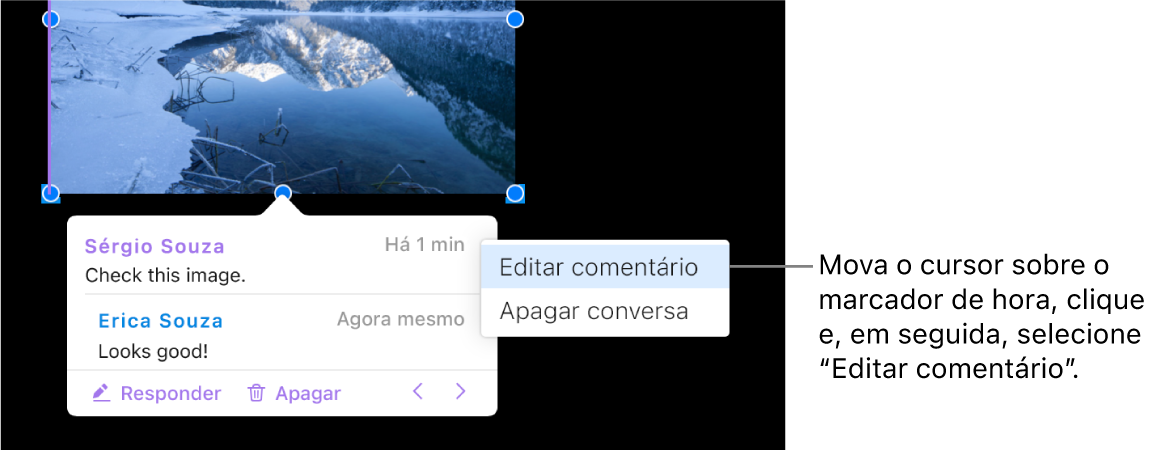 Um comentário está aberto, o cursor está sobre o marcador de hora na parte superior; um menu pop-up apresenta duas opções: “Editar resposta” e “Apagar resposta”.