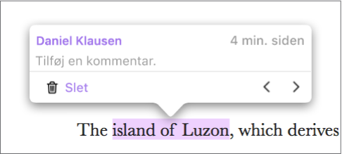 Noget tekst er markeret i et dokument, og navnet på den person, der tilføjede markeringen, og det tidspunkt, hvor den blev tilføjet, vises over markeringen.