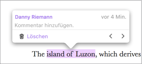 Ein in einem Dokument markiertes Textsegment. Der Name der Person, die die Markierung hinzugefügt hat, und der Zeitpunkt, zu dem sie hinzugefügt wurde, werden über der Markierung angezeigt.