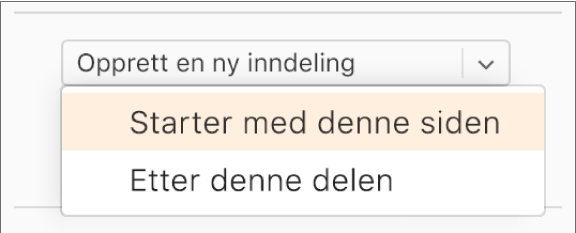 «Opprett ny del»-lokalmenyen er åpen, og «Begynn med denne siden» er valgt.