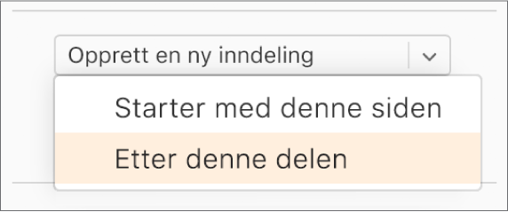 «Opprett ny del»-lokalmenyen er åpen, og «Etter denne delen» er valgt.