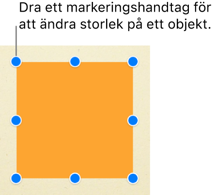 Ett fyrkantigt objekt med markeringshandtag synliga i alla hörn och i mitten av varje sida.