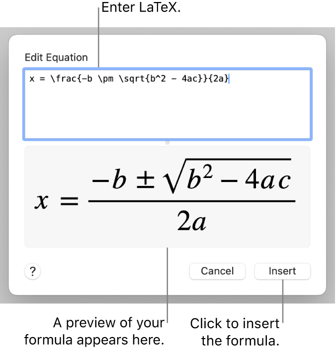 The quadratic formula written using LaTeX in the Equation field, and a preview of the formula below.