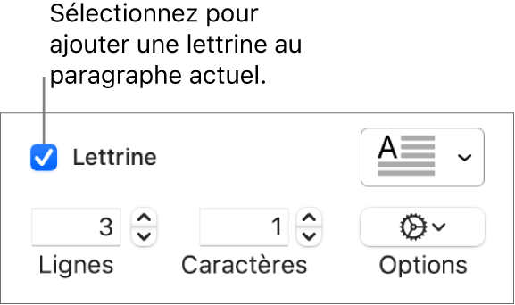 La case Lettrine est cochée et un menu contextuel s’affiche à droite au-dessus des commandes de réglage de la hauteur de ligne, du nombre de caractères et d’autres options.