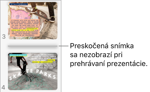 Navigátor snímok s preskočenou snímkou zobrazenou ako vodorovná čiara.