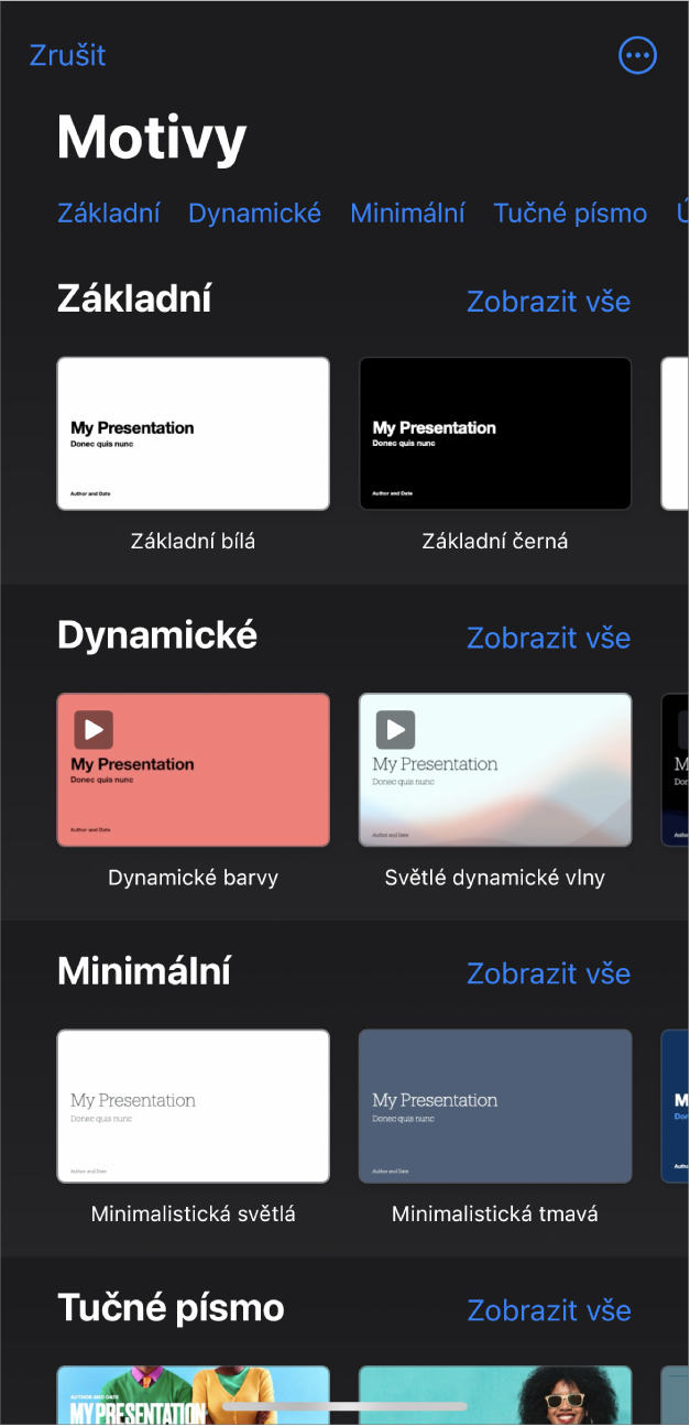 Okno pro výběr motivů s řádkem kategorií u horního okraje; klepnutím na ně můžete filtrovat možnosti pro výběr. Níže jsou miniatury předdefinovaných motivů, uspořádané v řádcích podle kategorií. Na začátku je položka Základní a pak následují položky Minimální a Tučné. U řádku každé kategorie je vpravo nahoře zobrazeno tlačítko Zobrazit vše. Tlačítko Zrušit se nachází v pravém horním rohu